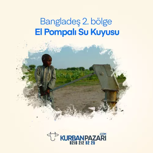 Asya Bangladeş 2. Bölge Tulumbalı Su Kuyusu